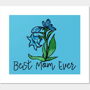 Best mom Ever Posters and Art